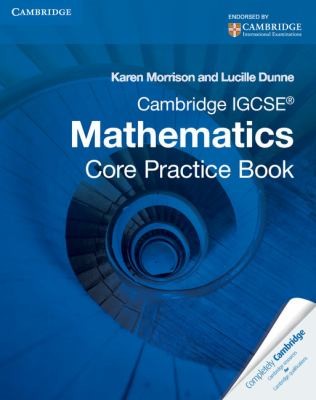 Посібник «Cambridge IGCSE Core Mathematics Practice Book