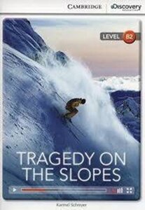 CDIR Level B2. Tragedy on the Slopes (Book with Online Access)