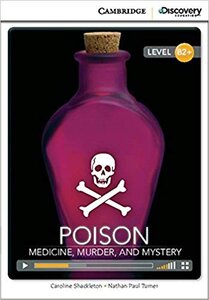 CDIR Level B2+. Poison: Medicine, Murder and Mystery (Book with Online Access)