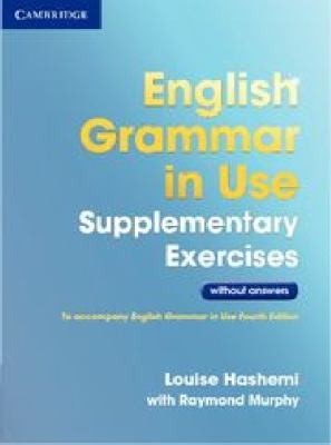 Посібник «English Grammar in Use 3rd Edition Supplementary Exercises without answers