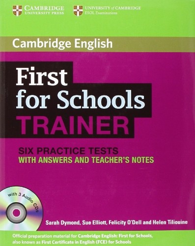 Посібник «First for Schools Trainer Six Practice Tests with Answers and Audio CDs (3)