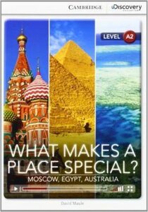 CDIR Level A2. What Makes a Place Special? (Book with Online Access)