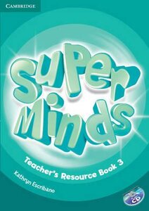Книга для вчителя «Super Minds Level 3 Teacher's Resource Book with Audio CD