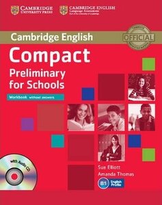 Робочий зошит «Compact Preliminary for Schools. Workbook without Answers + Audio CD