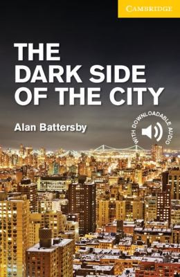 CER 2. The Dark Side of the City (with Downloadable Audio)