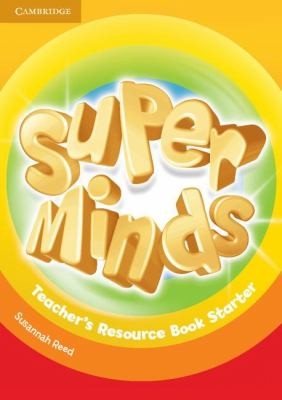 Книга для вчителя «Super Minds Starter Teacher's Resource Book