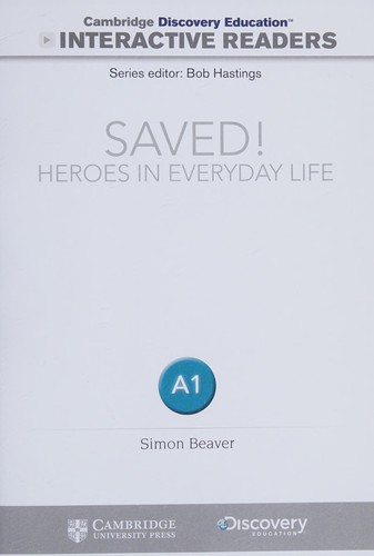 CDIR Level A1. Saved! Heroes in Everyday Life (Book with Online Access)