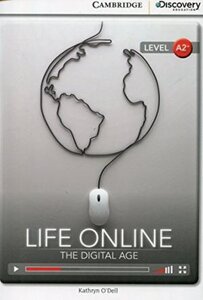 CDIR Level A2+. Life Online: The Digital Age (Book with Online Access)