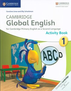 Робочий зошит «Cambridge Global English. Stage 1. Activity Book