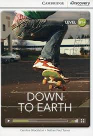 CDIR Level B1+. Down to Earth (Book with Online Access)