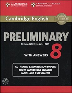 Комплект книг «Cambridge English Preliminary 8 Student's Book Pack. (Student's Book with Answers and Audio CDs (2))