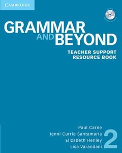 Книга для вчителя «Grammar and Beyond Level 2. Teacher Support Resource Book + CD-ROM