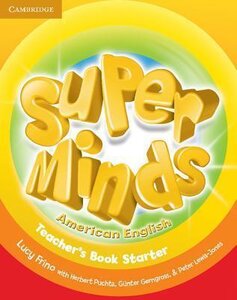 Книга для вчителя «Super Minds American English Starter Teacher's Book