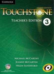 Книга для вчителя «Touchstone Level 3. Teacher's Edition with Assessment Audio CD/CD-ROM