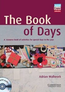Посібник «The Book of Days Book and Audio CDs (2): A Resource Book of Activities for Special Days in the Year