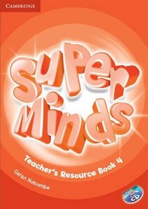 Книга для вчителя «Super Minds Level 4 Teacher's Resource Book with Audio CD