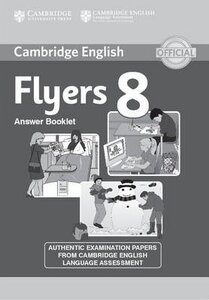 Посібник «Cambridge YLE Tests 8 Flyers. Answer Booklet (відповіді до підручника)