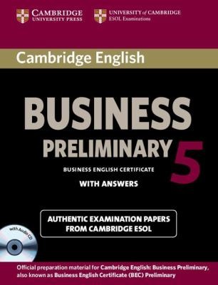 Посібник «BEC Practice Tests: Cambridge English Business 5 Preliminary Self-study Pack (Student's Book with Answers and Audio CD)
