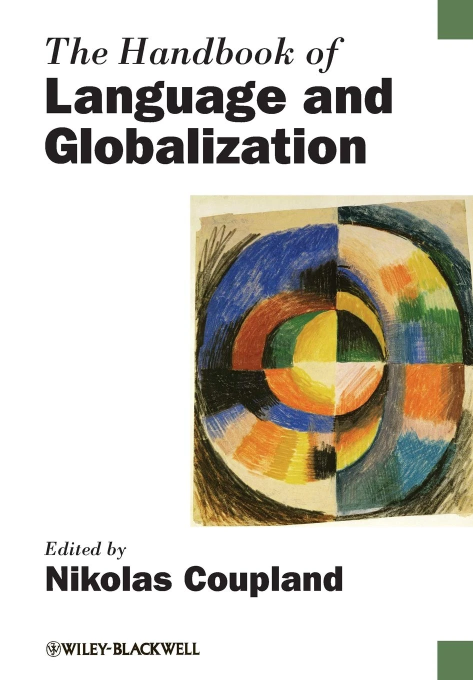 Handbook of Language and Globalization