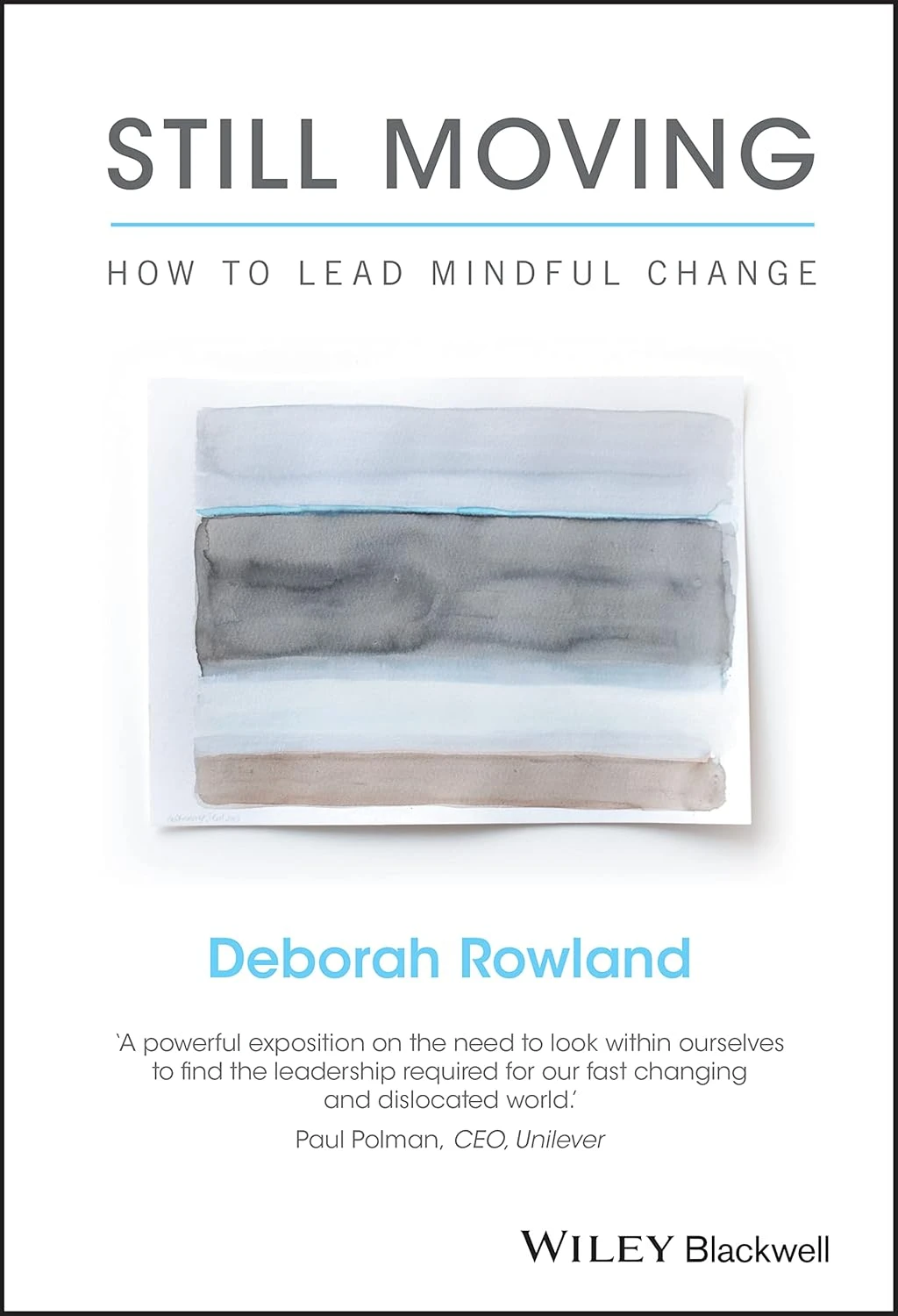 Still Moving : How to Lead Mindful Change
