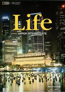 Підручник «National Geographic Learn Cengage Learning Life Upper-Intermediate Student's Book B2 Paul Dummett, Lohn Hughes, Helen Stephenson with DVD