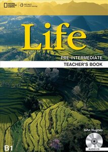 Книга для вчителя «National Geographic Learn Cengage Learning Life Pre-Intermediate Teacher's Book B1 David A. Hill includes Student's Book Audio CDs