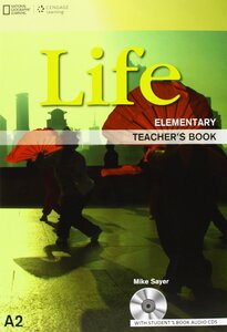 Книга для вчителя «National Geographic Learn Cengage Learning Life Elementary Teacher's Book A2 Mike Sayer with Student's Book Audio CD's