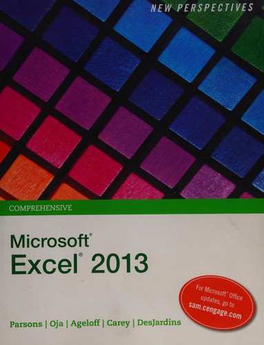 New Perspectives on Microsoft (R) Excel (R) 2013, Comprehensive Enhanced Edition