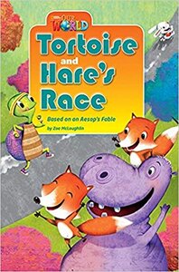 Our World Readers 3: Tortoise and Hare's Race