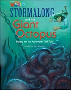 Our World Readers 4: Stormalong and the Giant Octopus