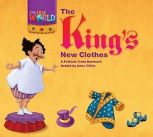 Our World Readers Big Book 1: The King's New Clothes