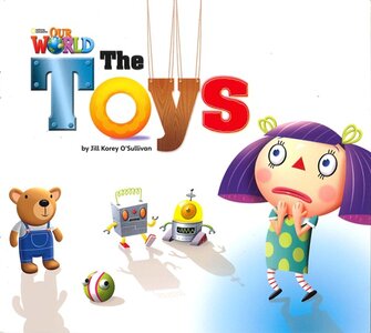 Our World Readers Big Book 1: The Toys