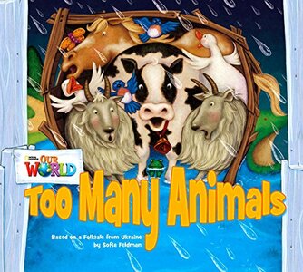 Our World Readers Big Book 1: Too Many Animals