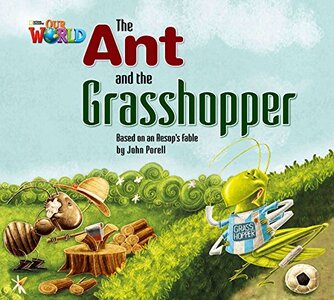 Our World Big Book 2: Ant and the Grasshopper