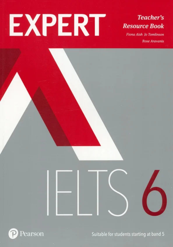 Expert. IELTS. Band 6. Teacher's Resource Book + online audio