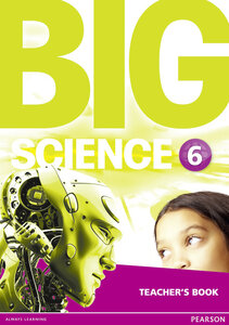 Посібник «Big Science Level 6 Teacher's Book (книга вчителя)