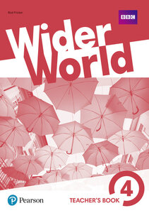 Книга для вчителя «Wider World 4 Teacher's Book + DVD