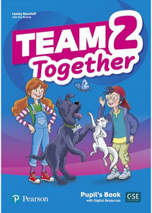 Посібник «Team Together 2 Pupil's book with Digital Resources