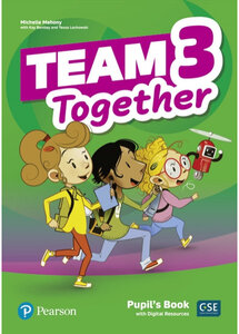 Посібник «Team Together 3 Pupil's book with Digital Resources