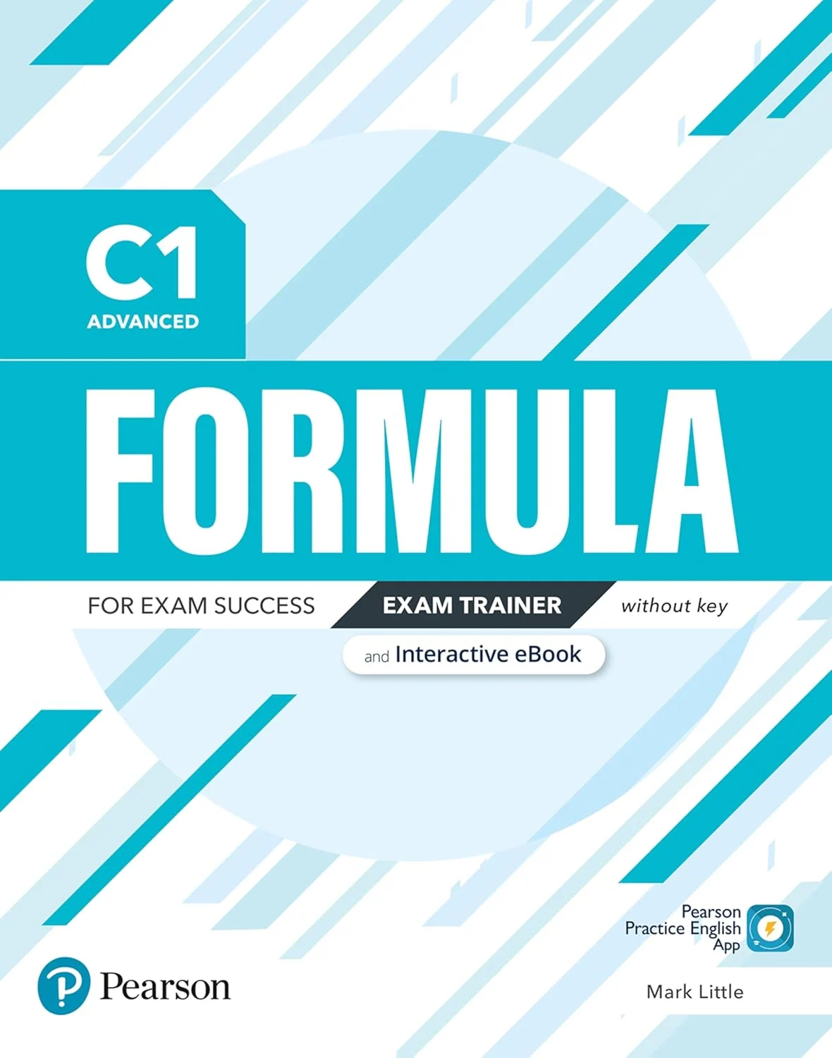 Робочий зошит «Formula C1 Advanced Exam Trainer with Key, Interactive eBook, Digital Resources and App