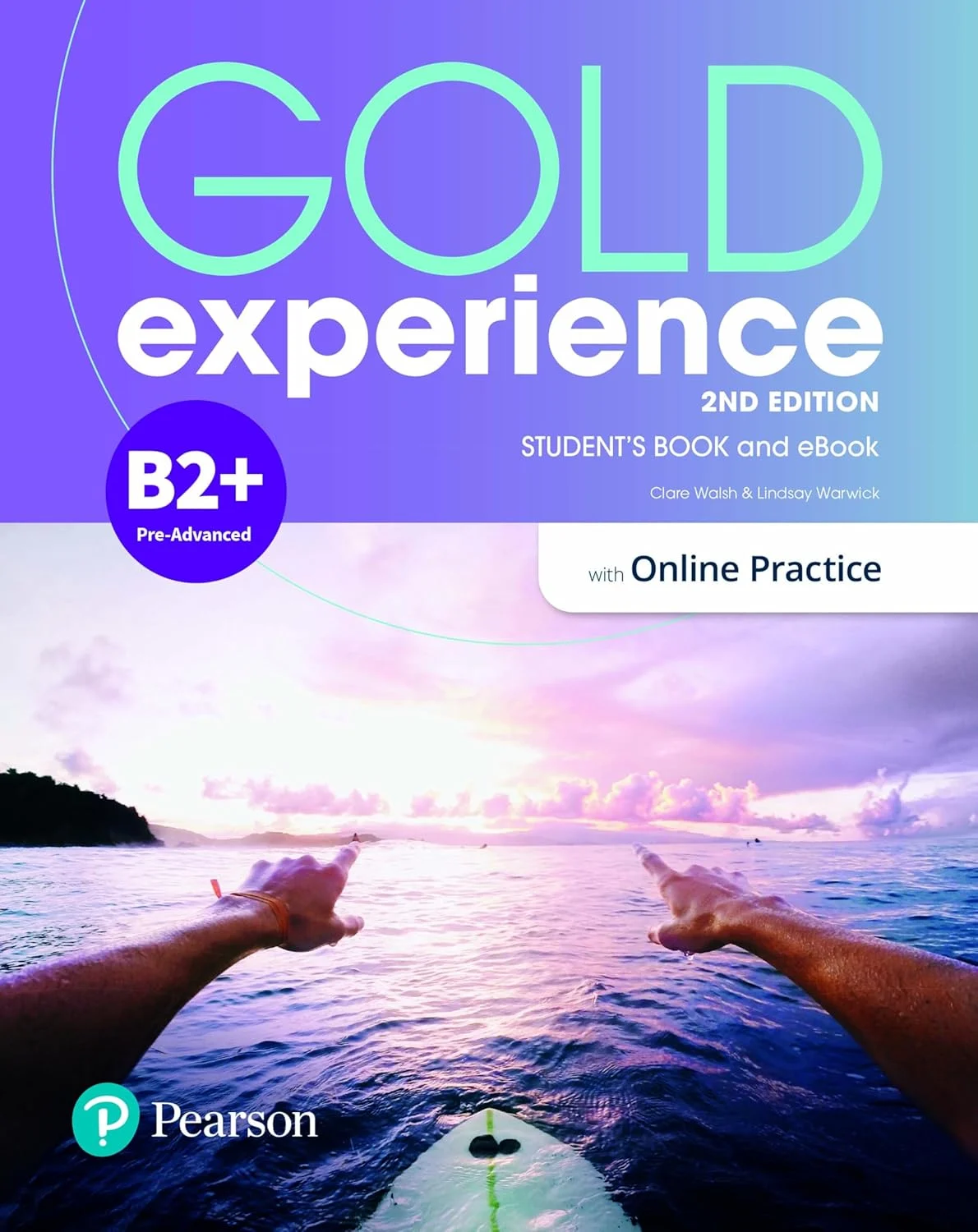 Gold Experience B2+. Student's Book & eBook with Online Practice