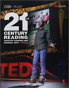 Посібник «21st Century Reading Student Book 1: Creative Reading and Thinking with TED Talks (Summer School)