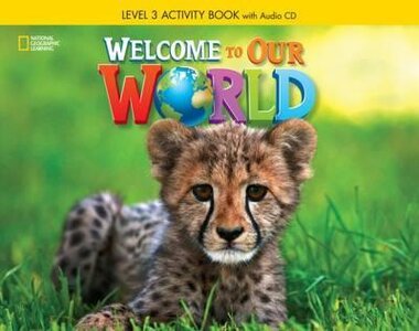 Посібник «Welcome to Our World 3: Activity Book with Audio CD