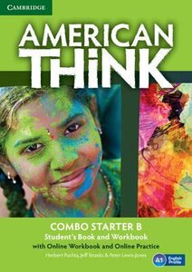 Підручник «American Think Starter. Combo B with Online Workbook & Online Practice