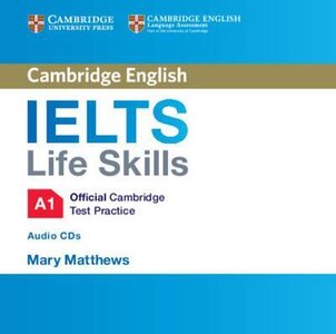 Аудіодиск «IELTS Life Skills Official Cambridge Test Practice A1. Audio CDs (комплект із 2 аудіодисків)