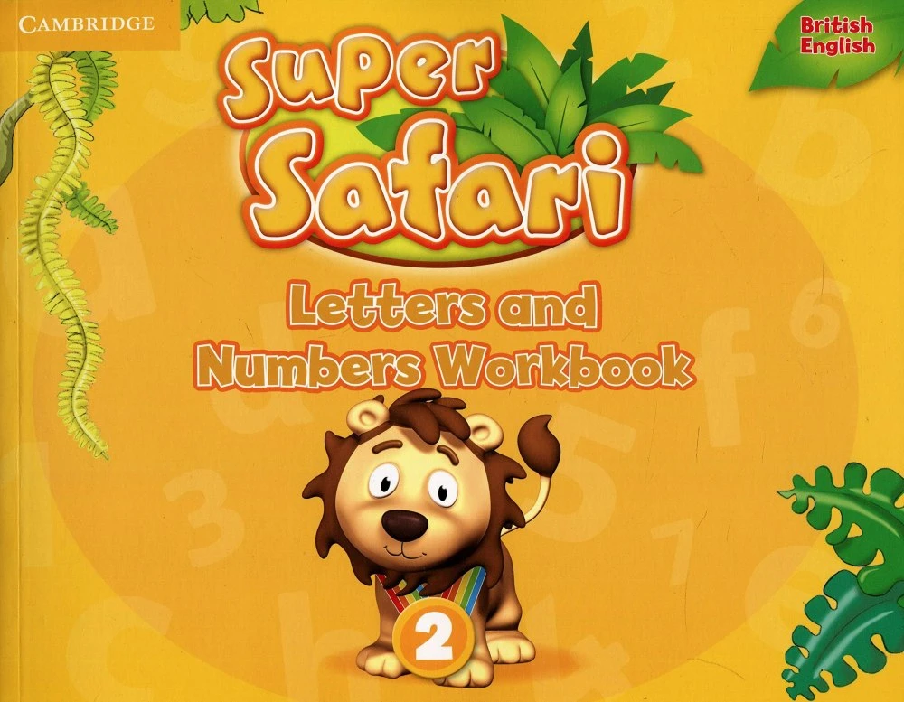 Посібник «Super Safari Level 2 Letters and Numbers Workbook