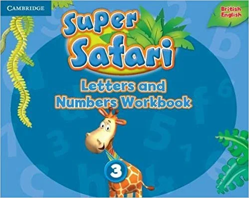 Робочий зошит «Super Safari Level 3 Letters and Numbers Workbook