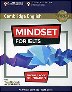 Посібник «Mindset for IELTS Foundation Student's Book with Testbank and Online Modules: An Official Cambridge IELTS Course
