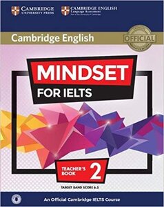 Книга для вчителя «Mindset for IELTS Level 2 Teacher's Book with Class Audio: An Official Cambridge IELTS Course