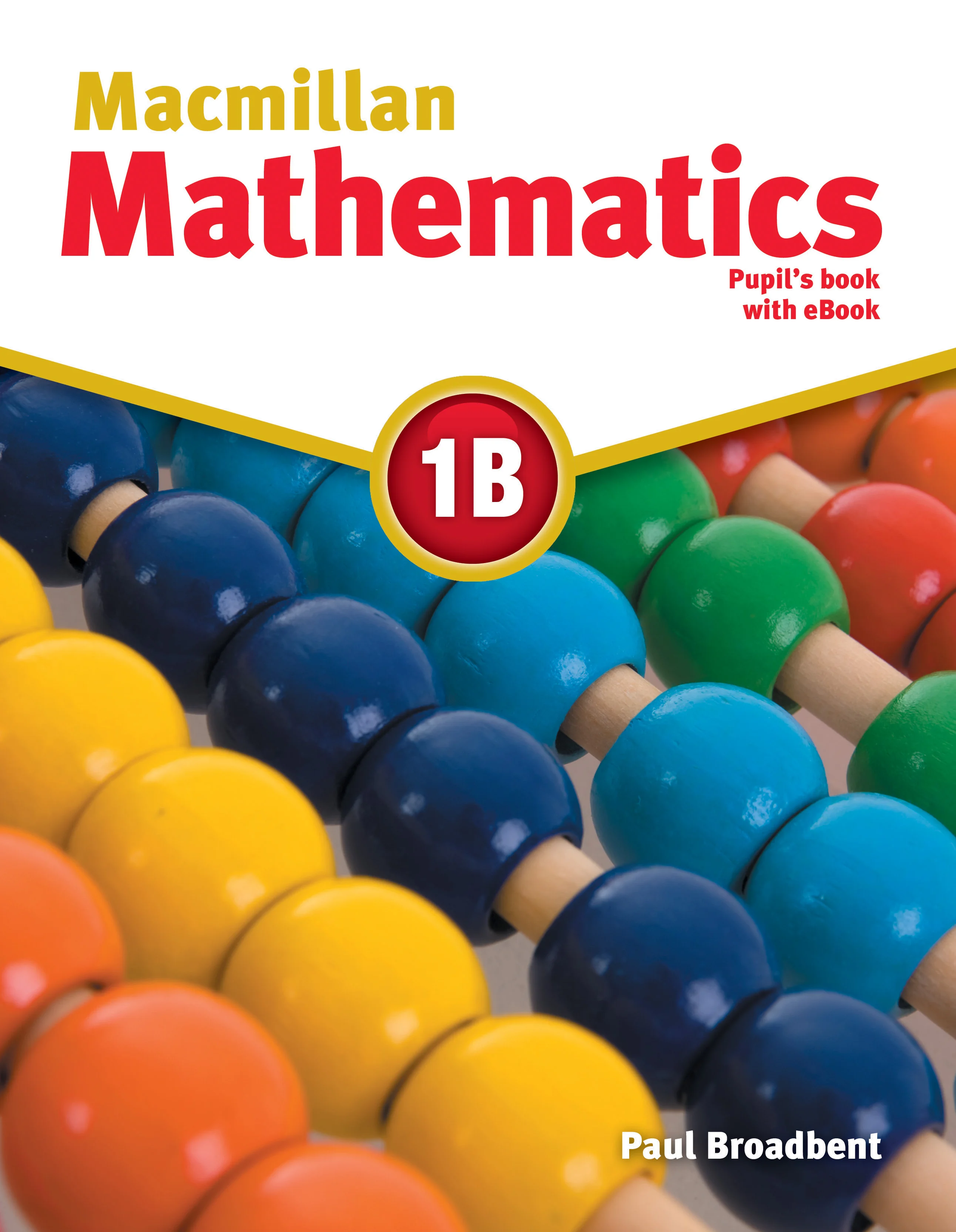 Macmillan Mathematics: 1B Pupil's Book